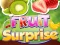 Juego Fruit Surprise en línea