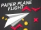 Juego Paper Plane Flight en línea