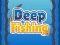 Juego Deep Fishing en línea