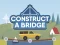Juego Construct A Bridge en línea