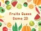 Juego Fruits Guess Game2D en línea