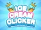 Juego Ice Cream Clicker en línea