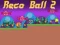 Juego Reco Ball 2 en línea