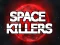 Juego Space Killers en línea