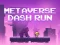Juego Metaverse Dash Run en línea
