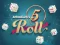 Juego 5 Roll en línea