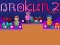 Juego Brokun 2 en línea