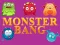 Juego Monster bang en línea