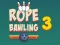 Juego Rope Bawling 3 en línea