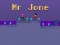 Juego Mr Jone en línea
