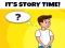 Juego Its Story Time en línea