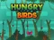 Juego Hungry Bird en línea