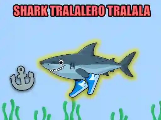 Juego Shark Tralalero Tralala en línea