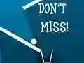 Juego Don't Miss en línea
