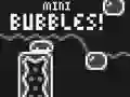 Juego Mini Bubbles! en línea
