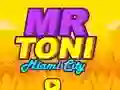 Juego Mr Toni Miami City en línea