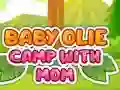 Juego Baby Olie Camp with Mom en línea