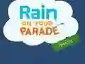 Juego Rain on Your Parade en línea