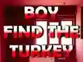 Juego Boy Find The Turkey en línea