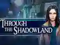 Juego Through the Shadowland en línea