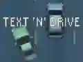 Juego Text 'n' Drive en línea