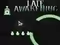 Juego Late Awakening en línea