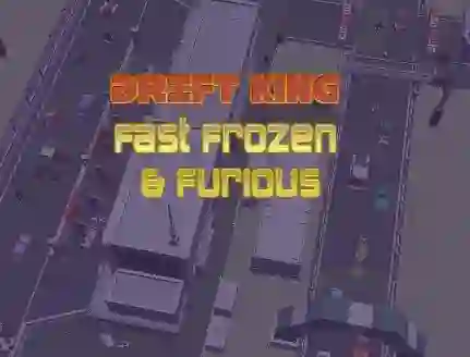 Juego Drift King Fast Frozen & Furious en línea