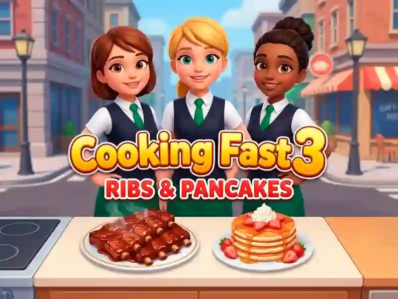 Juego Cooking Fast 3: Ribs and Pancakes en línea