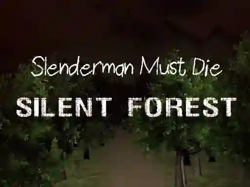 Juego Slenderman Must Die: Silent Forest en línea