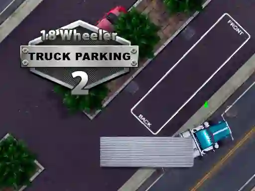 Juego 18 Wheeler Truck Parking 2 en línea
