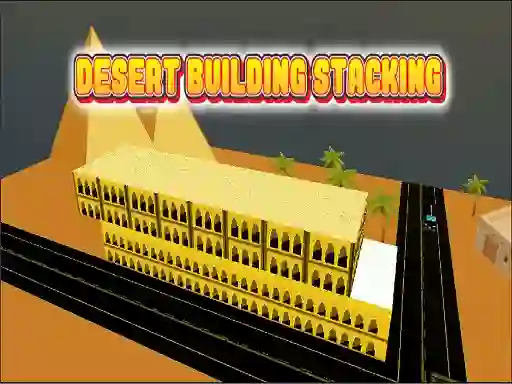 Juego Desert Building Stacking en línea