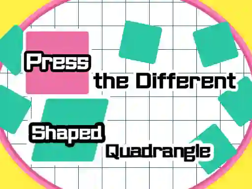 Juego Press The Different Shaped Quadrangle en línea