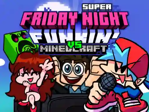Juego Super Friday Night Funkin Vs Minecraft en línea