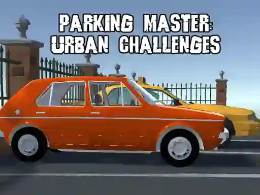 Juego Parking Master Urban Challenges en línea