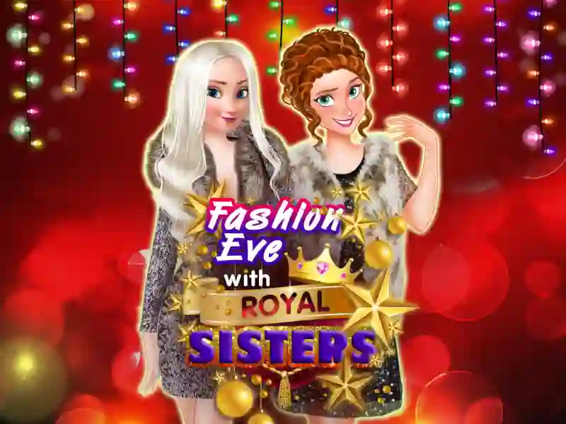 Juego Fashion Eve with Royal Sisters en línea
