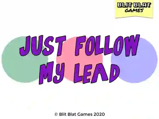 Juego Just Follow My Lead en línea