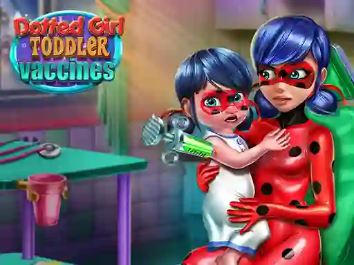 Juego Dotted Girl: Toddler Vaccines en línea
