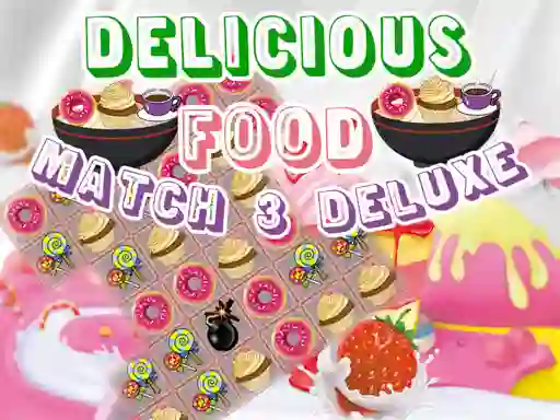 Juego Delicious Food Match 3 Deluxe en línea