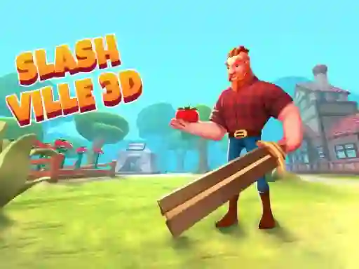 Juego Slash Ville 3d en línea