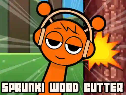 Juego Sprunki Wood Cutter en línea