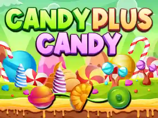 Juego Candy Plus Candy en línea