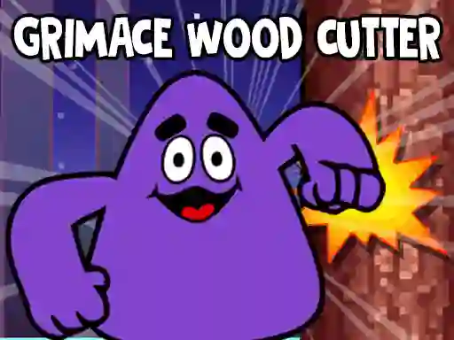 Juego Grimace Wood Cutter en línea