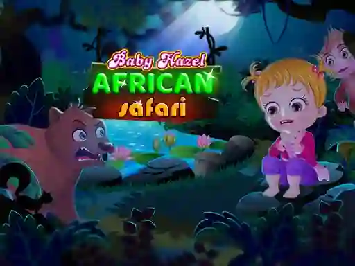 Juego Baby Hazel: African safari en línea