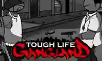 Juego Tough Life Gangland en línea