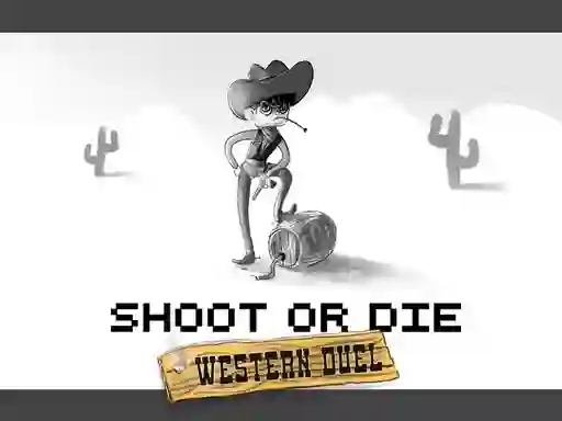 Juego Shoot or Die Western duel en línea
