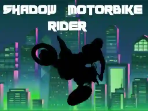 Juego Shadow Motorbike Rider en línea