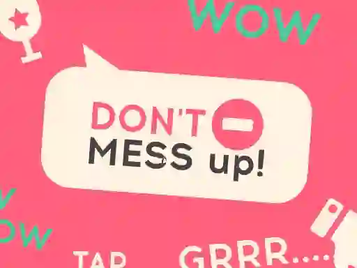 Juego Don't Mess Up en línea