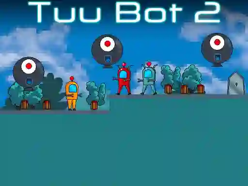 Juego Tuu Bot 2 en línea