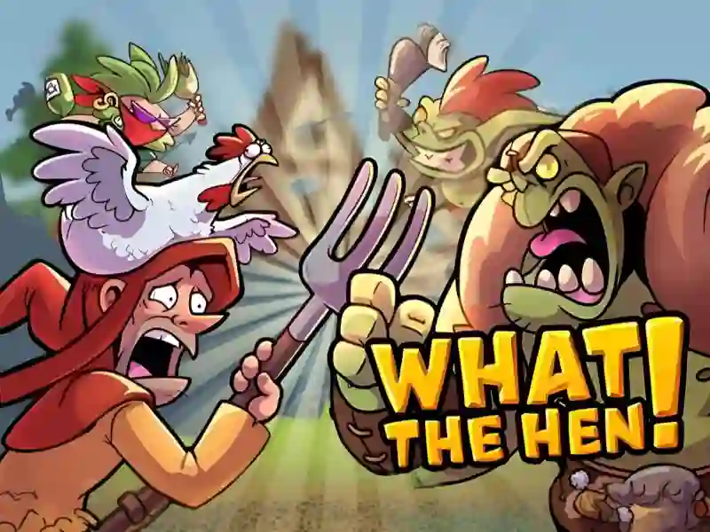 Juego What The Hen en línea