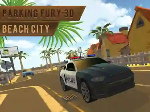 Juego Parking Fury 3d: Beach City en línea